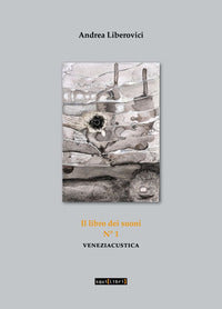 Libro dei suoni 1 - veneziacustica 
