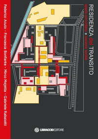 Residenza del transito - spazio comunitario e coesione sociale 