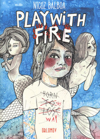 Play with fire 