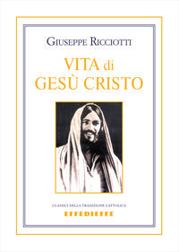 Vita di gesu' cristo 