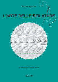 Arte delle sfilature 