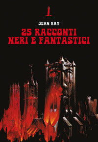 25 racconti neri e fantastici 