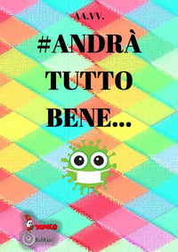 Andra' tutto bene 