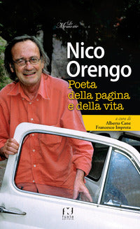 Nico orengo poeta della pagina e della vita 