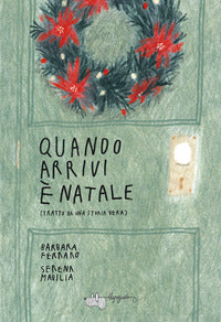 Quando arrivi e' natale 