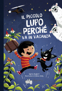 Piccolo lupo perche' va in vacanza 