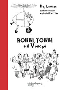 Robbi, tobbi e il vonape' 