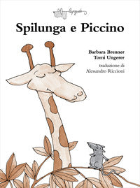 Spilunga e piccino 