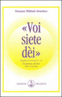 Voi siete dei - vangelo di giovanni 10, 34 