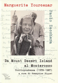 Da mount desert island al monterosso - corrispondenza 1978 - 1987 
