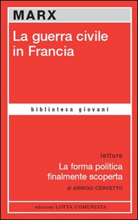Guerra civile in francia - la forma politica finalmente scoperta 