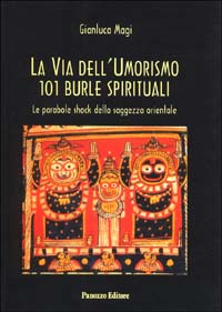 Via dell'umorismo - 101 burle spirituali 