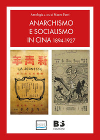 Anarchismo e socialismo in cina. 1894 - 1927 