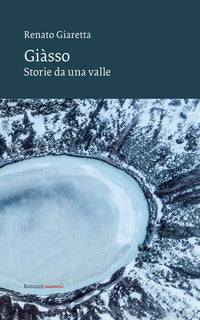 Giasso storie da una valle 