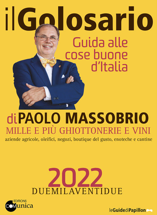 Golosario 2022 - guida alle cose buone d'italia