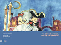 Giornata a venezia con giacomo casanova (una) 