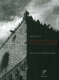 Leggende veneziane e storie di fantasmi 
