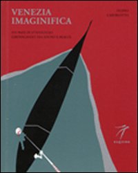 Venezia imaginifica 