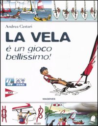 Vela e' un gioco bellissimo ! 