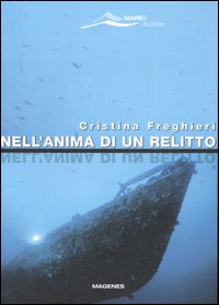 Nell'anima di un relitto 