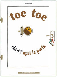 Toc toc - chi e' ? apri la porta 