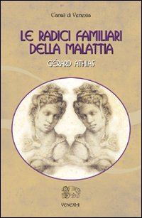 Radici familiari della malattia 