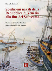 Spedizioni navali della repubblica di venezia alla fine del settecento 