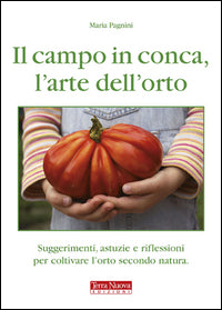 Campo in conca l'arte dell'orto 