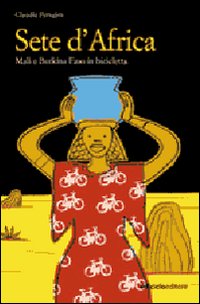 Sete d'africa - mali e burkina faso in bicicletta 