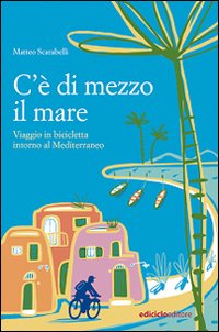C'e' di mezzo il mare 