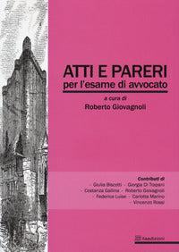 Atti e pareri per l'esame di avvocato 