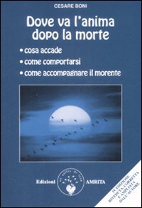 Dove va l'anima dopo la morte 