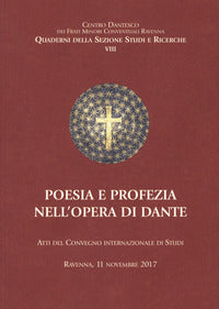 Poesia e profezia nell'opera di dante 