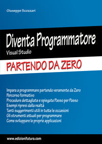 Diventa programmatore visual basic.net partendo da zero 