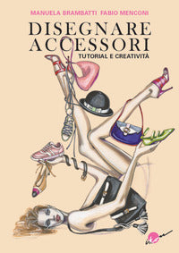 Disegnare accessori. tutorial e creativita' 