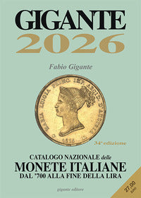 Gigante 2026 - catalogo nazionale delle monete italiane dal '700 alla fine della lira 