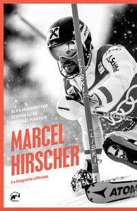 Marcel hirscher - la biografia ufficiale 