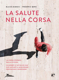 Salute nella corsa - la corsa spiegata dalla scienza 