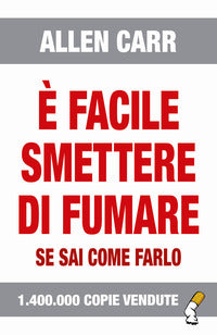 E' facile smettere di fumare se sai come farlo 
