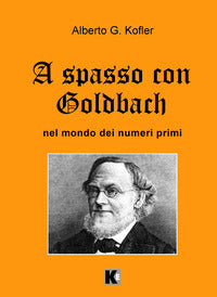 A spasso con goldbach nel mondo dei numeri primi 