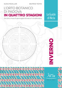 Orto botanico di padova in quattro stagioni 