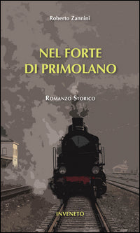 Nel forte di primolano 