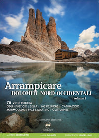 Arrampicare dolomiti nord occidentali 1 - 75 vie di roccia odle puez cir sella, sassolungo 