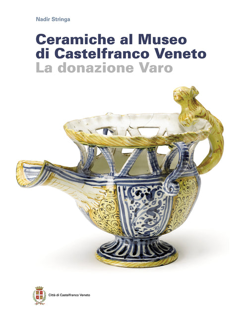 Ceramiche al museo di castelfranco veneto - la donazione varo 