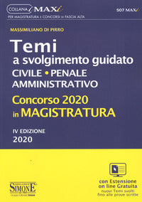 Temi a svolgimento guidato civile penale amministrativo - concorso 2020 in magistratura 