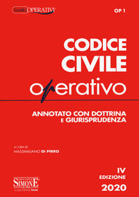 Codice civile 2020 operativo annotato con dottrina e giurisprudenza 