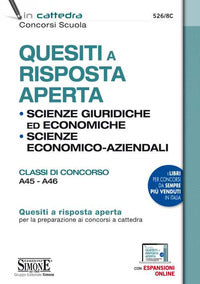 Quesiti a risposta aperta - scienze giuridiche ed economiche + scienze economico aziendali 
