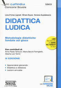 Didattica ludica - metodologie didattiche fondate sul gioco 
