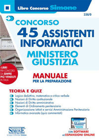 Concorso 45 assistenti informatici ministero giustizia - manuale per la preparazione
