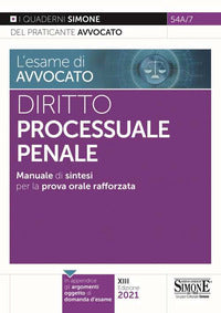 Diritto processuale penale - manuale di sintesi per la prova orale rafforzata 
